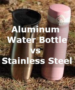 aluminum water bottle vs stainless steel