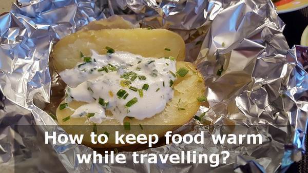 how to keep food warm while traveling