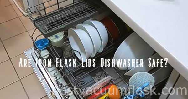 iron flask lids dishwasher safe