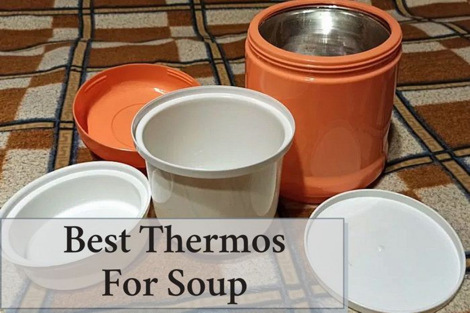 5 Best Thermos for Soup To Keeping Food Hot 2022 BestVacuumFlask